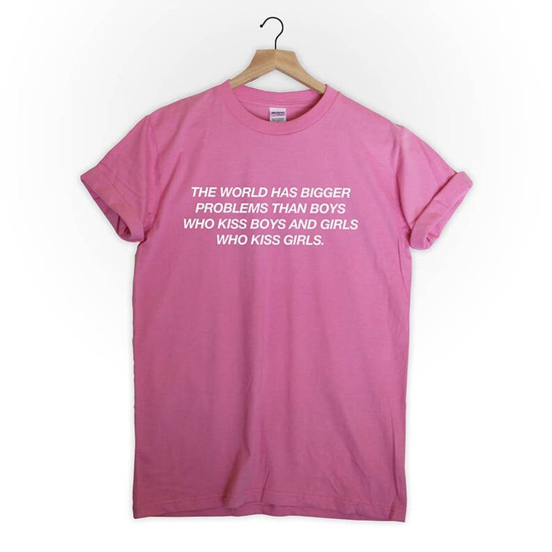 The World Has Bigger Problems Then Boys Who Kiss Boys And Girls Who Kiss Girls T-Shirt, Equality Shirt, Gay Parade Tee, Love Tumblr Unisex - 7.jpg