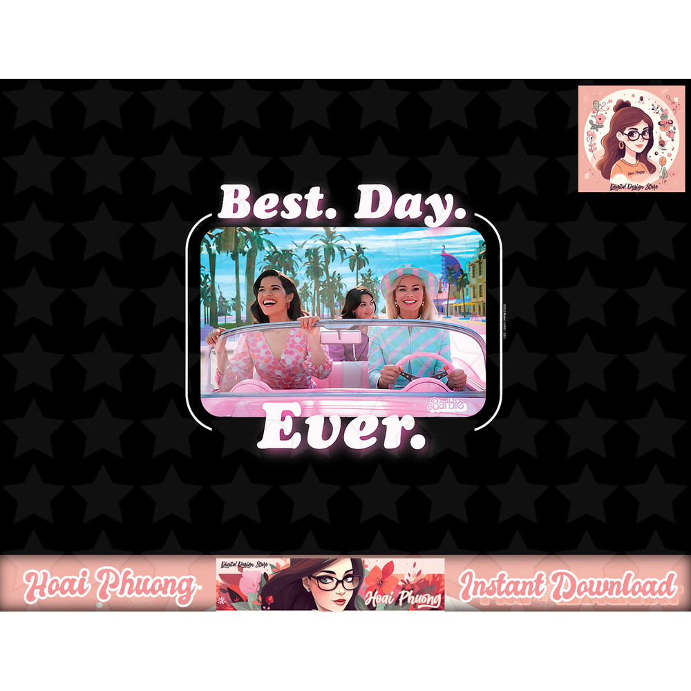 Barbie The Movie Best Day Ever Driving png, sublimation copy.jpg