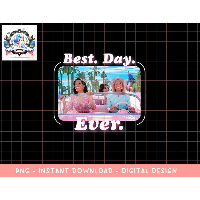 Barbie The Movie Best Day Ever Driving png, sublimation copy.jpg
