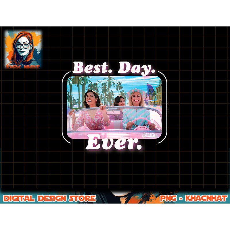 Barbie The Movie Best Day Ever Driving png, sublimation copy.jpg