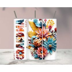 Best Grandma Ever 3D Coloful Flowers Sublimation Tumbler Design Download PNG, 20 Oz Digital Tumbler Wrap PNG Download