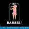 Barbie The Movie Hi Barbie png, sublimation copy.jpg