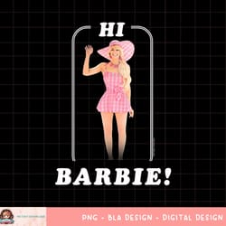 barbie the movie hi barbie png, sublimation copy
