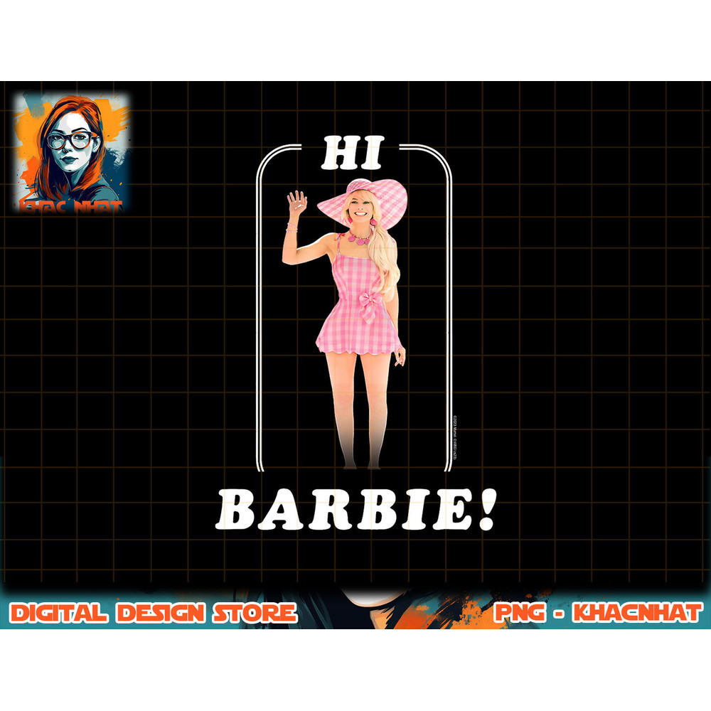 Barbie The Movie Hi Barbie png, sublimation copy.jpg