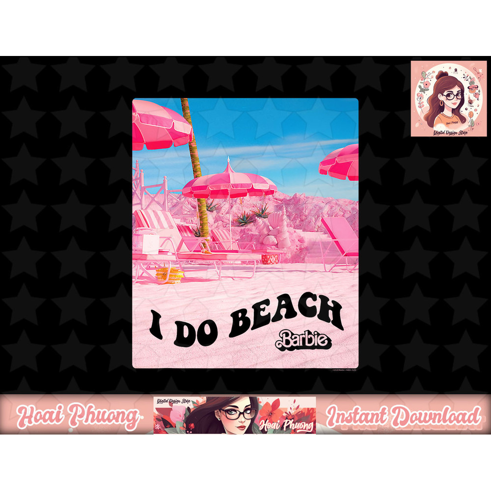 Barbie The Movie I Do Beach png, sublimation copy.jpg