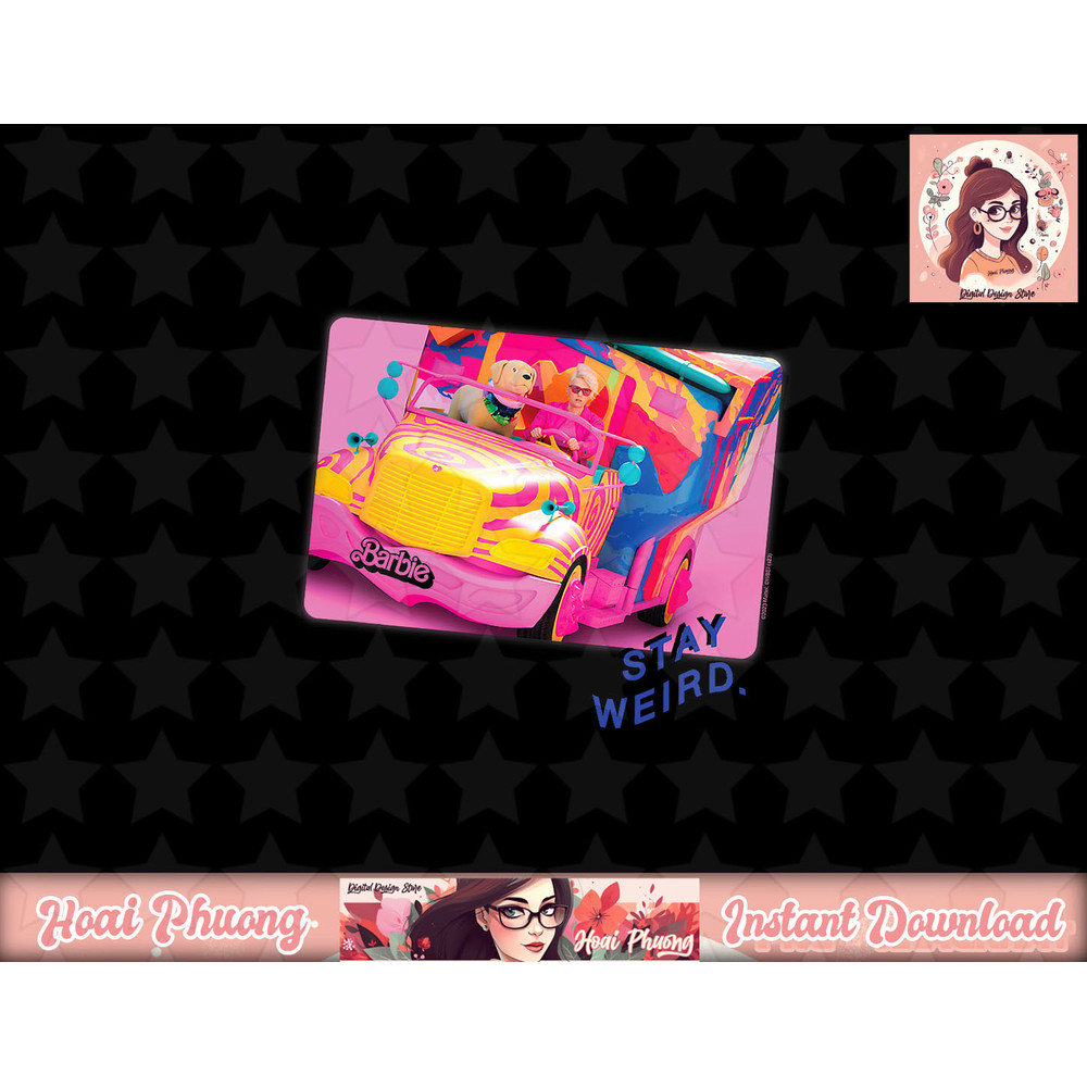 Barbie The Movie Stay Weird png, sublimation copy.jpg