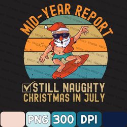 Funny Christmas in July Png, Mid Year Report Png, Christmas in July Png, Christmas In July Design For Men And Women