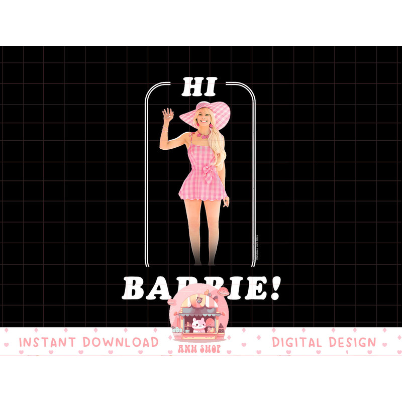 Barbie The Movie Hi Barbie png, sublimation copy.jpg