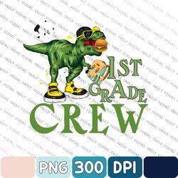 back to school png, dinosaur crew png, first grade tee, first day of school teacher tee, team 1st grade png