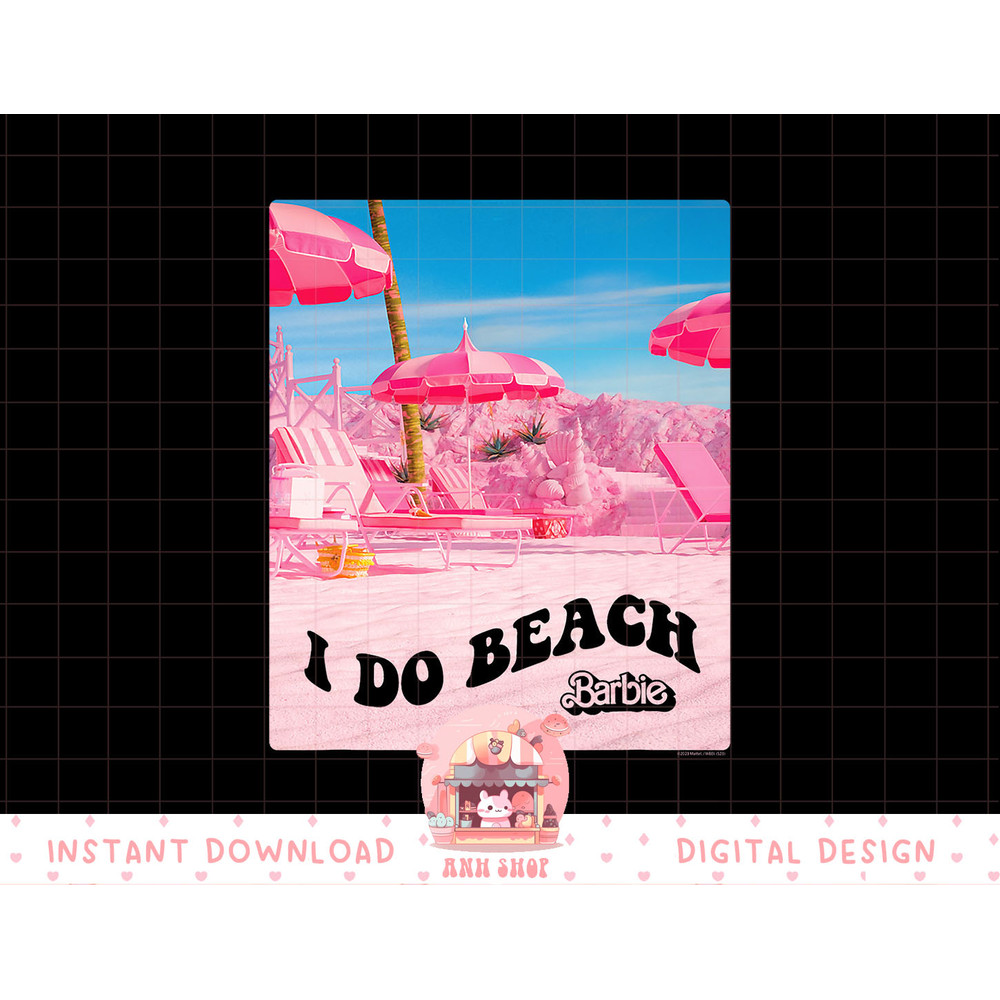 Barbie The Movie I Do Beach png, sublimation copy.jpg