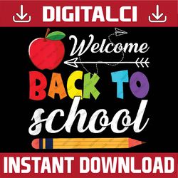 funny welcome back to school first day of school teachers png, first day of school png, back to school png, digital