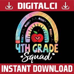 4th grade squad back to school fourth grade teacher girls png, first day of school png, back to school png, digital