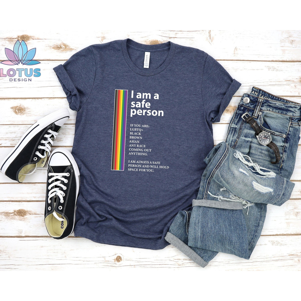 I Am a Safe Person T-Shirt, Pride Parade T-Shirt, LGBT Parade Tee, Anti Discrimination Tee, Rainbow Sweat, Ally Tee, Peaceful Sweatshirt - 2.jpg