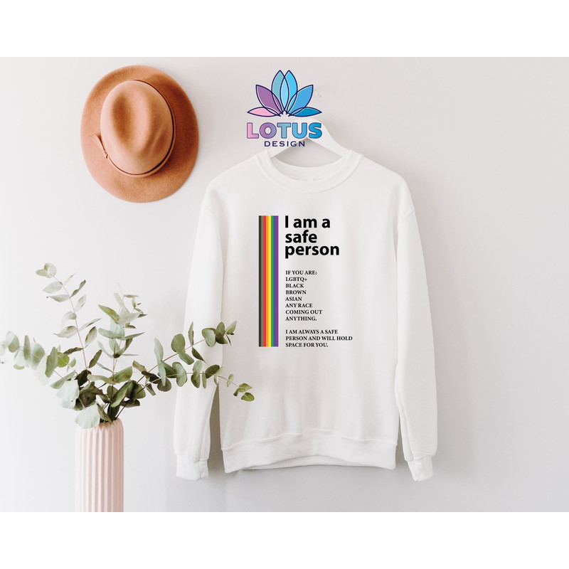 I Am a Safe Person T-Shirt, Pride Parade T-Shirt, LGBT Parade Tee, Anti Discrimination Tee, Rainbow Sweat, Ally Tee, Peaceful Sweatshirt - 3.jpg