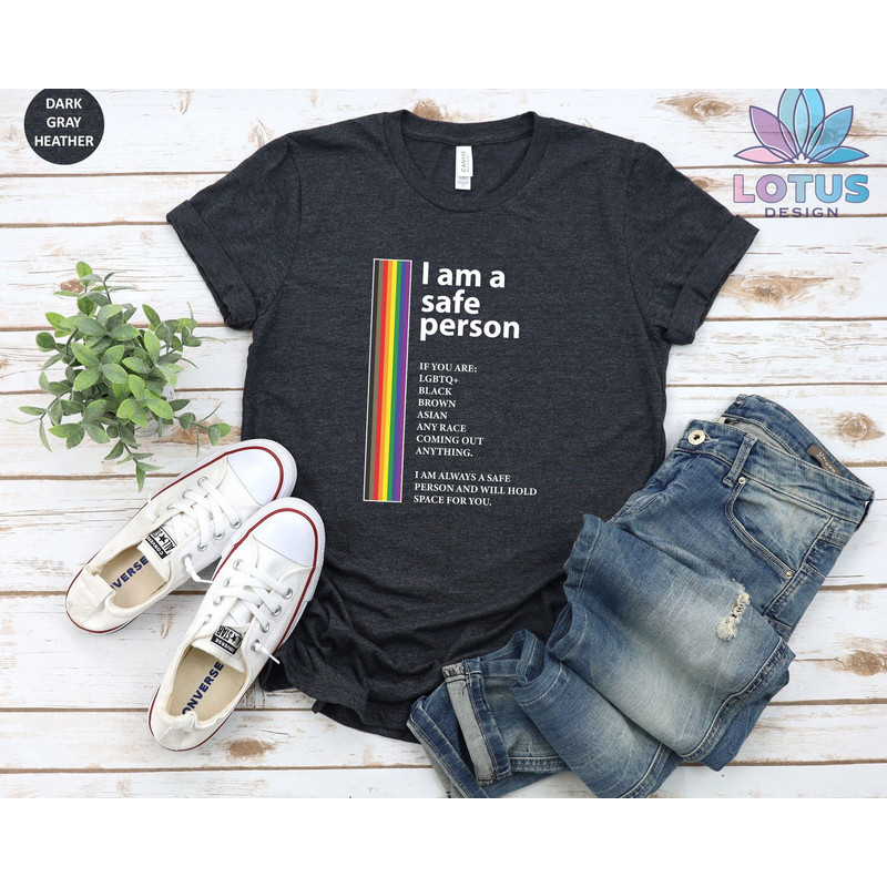 I Am a Safe Person T-Shirt, Pride Parade T-Shirt, LGBT Parade Tee, Anti Discrimination Tee, Rainbow Sweat, Ally Tee, Peaceful Sweatshirt - 4.jpg