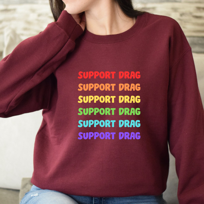 Support Drag Shirt, Pro Drag Queen Top, LGBTQ Rights Shirt, Drag Ban Protest Shirt, Rainbow Drag Show Shirt, Gay Rights Gift, Social Justice - 1.jpg