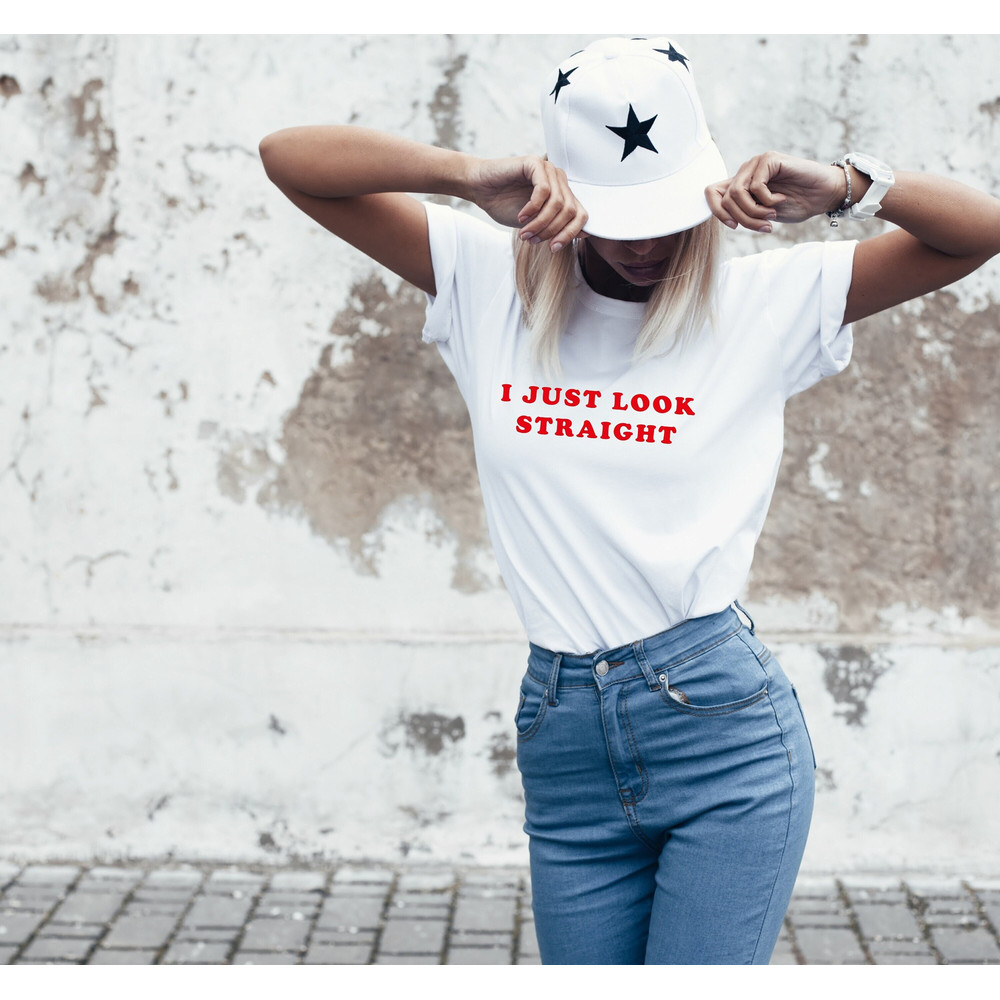 I just look straight T Shirt Perfect gift, Pride T shirt, Pride Shirt Unisex T shirt, LGBT tee - 2.jpg