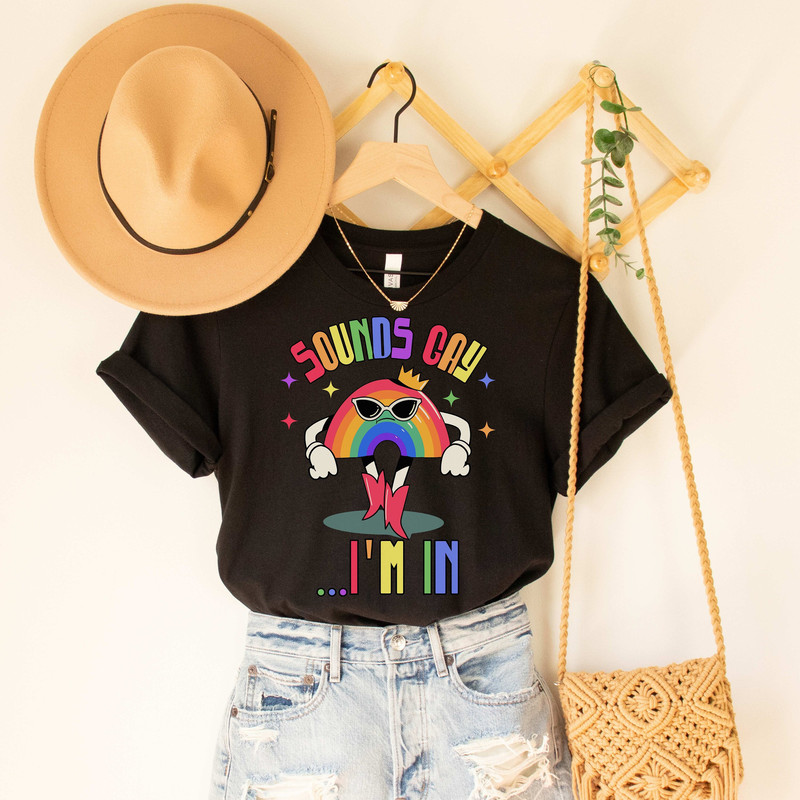 pride shirt,Sounds Gay shirt, LGBT Pride,Pride month shirt, Pride Gift, trans rights shirt,lesbian pride shirt,cute pride shirt,ally shirt - 1.jpg