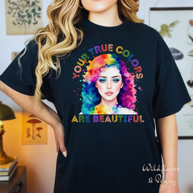 Pride shirts, LGBTQ+ shirt, Rainbow Gay pride tshirt, Pride flag, Queer pride, Trans pride shirt, Your true colors are beautiful,lesbian tee - 2.jpg