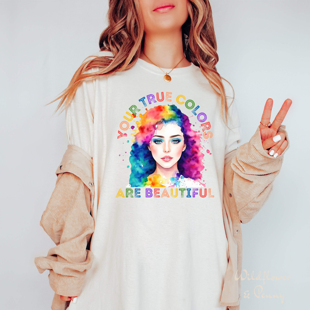 Pride shirts, LGBTQ+ shirt, Rainbow Gay pride tshirt, Pride flag, Queer pride, Trans pride shirt, Your true colors are beautiful,lesbian tee - 4.jpg
