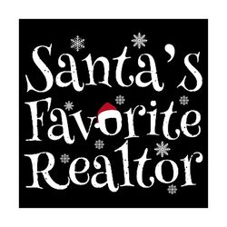 Santas Favorite Realtor Svg, Hobbies Svg, Santa Svg, Realtor Svg, Santa Hat Svg, Winter Svg, Snow Svg, Quotes Svg, Inspi