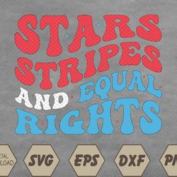 Stars Stripes And Equal Rights 4th Of July Women's Rights Svg, Eps, Png, Dxf, Digital Download