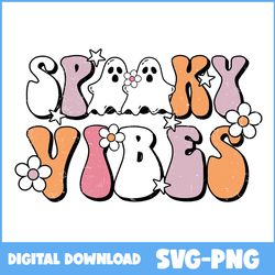 ghost and flower svg, spooky vibes svg, ghost svg, flower svg, retro halloween svg, halloween svg, png digital file