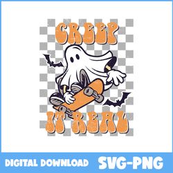 creep it real svg, ghost svg, bat svg, retro halloween svg, halloween svg, cartoon svg, png digital file
