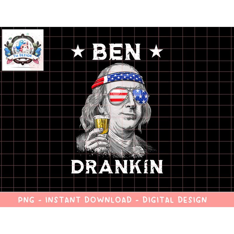 Funny 4th of July Ben Drankin Patriotic png, sublimation copy.jpg