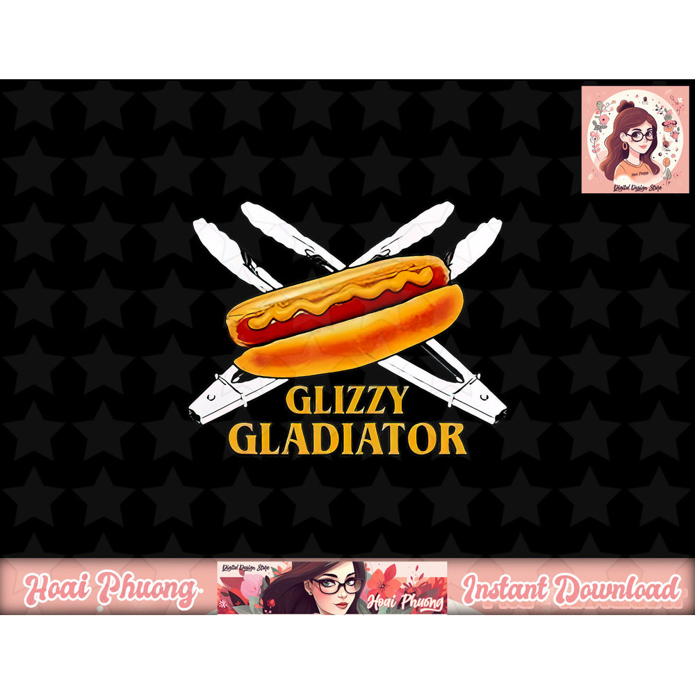 Glizzy Gladiator Funny For Men Women png, sublimation (1) copy.jpg