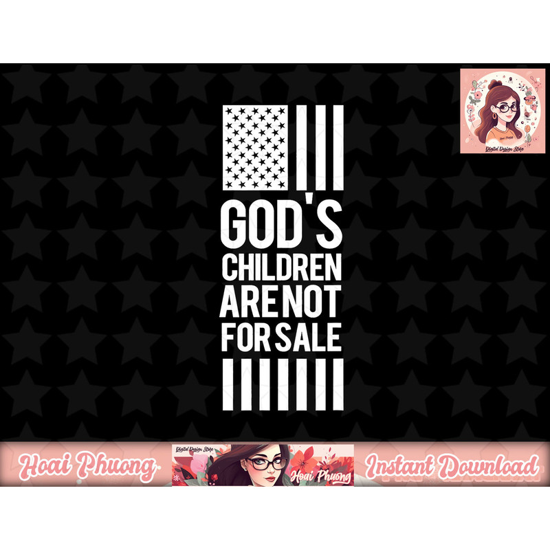 God s Children Are Not For Sale png, sublimation copy.jpg