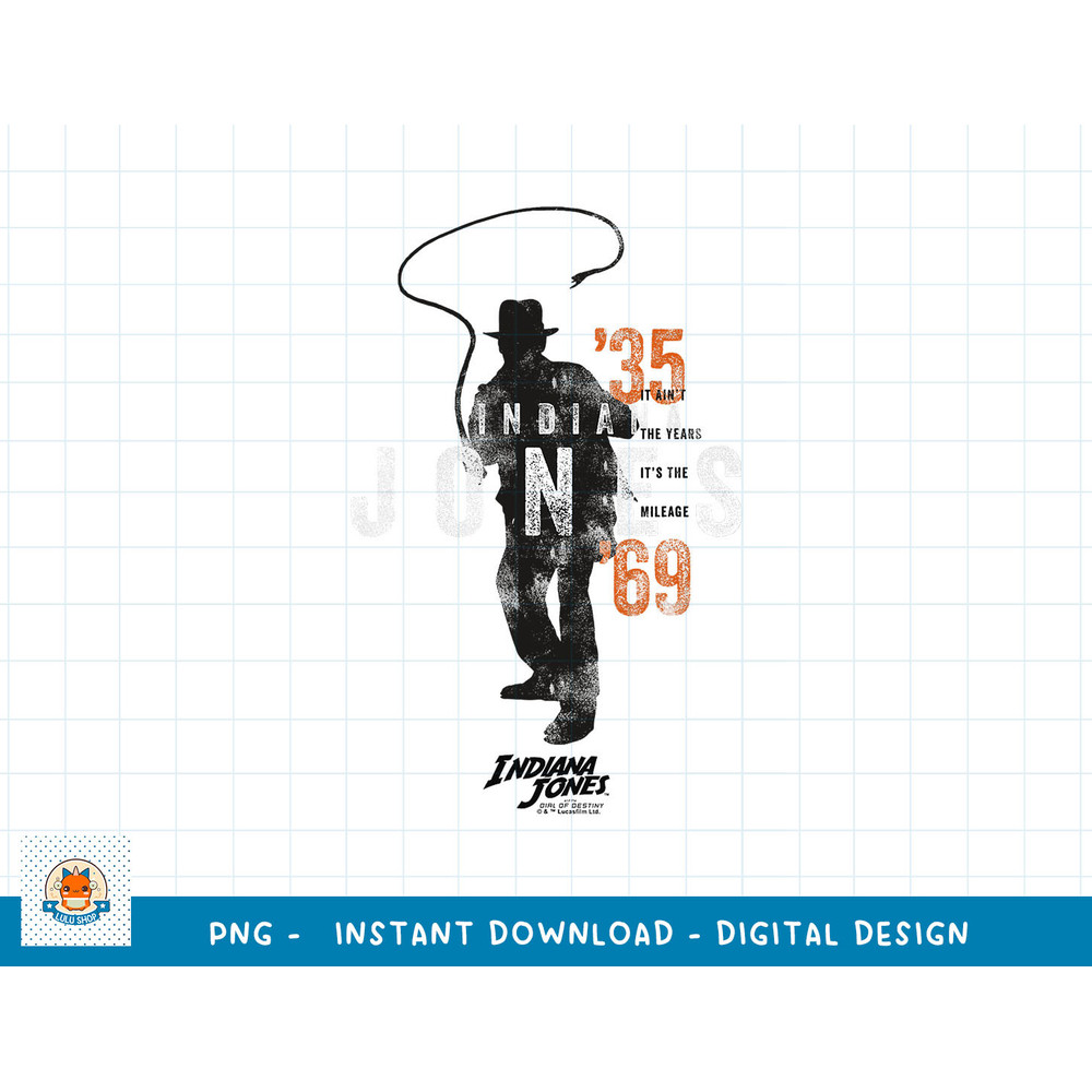 Indiana Jones and the Dial of Destiny It s The Mileage Retro png, sublimation copy.jpg