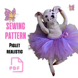 Pig Sewing Pattern - Soft Piglet , Plush Piggy , Toy Pig, Downloadable Pattern, Sewing tutorial, Piglet Realistic