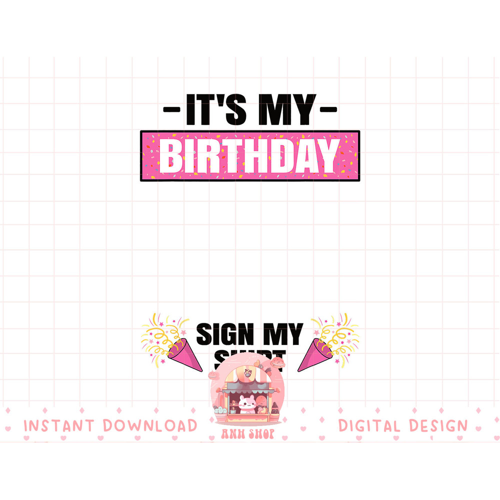 It s My Birthday Party Outfit Cute Women Girls Sign My png, sublimation copy.jpg