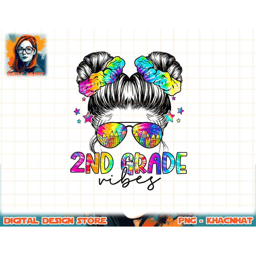 Kids 2nd Grade Vibes Messy Bun Girl - Second Grade Back To School png, sublimation copy.jpg