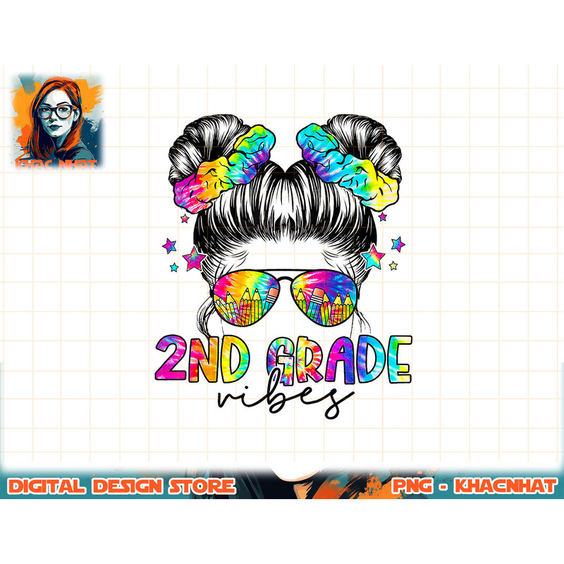 Kids 2nd Grade Vibes Messy Bun Girl - Second Grade Back To School png, sublimation copy.jpg