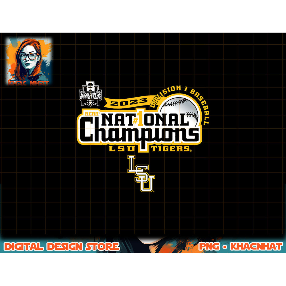 LSU Tigers National Champs 2023 Baseball CWS 1 Champions png, sublimation copy.jpg
