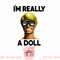 Mattel Ken Im Really A Doll png, sublimation copy.jpg