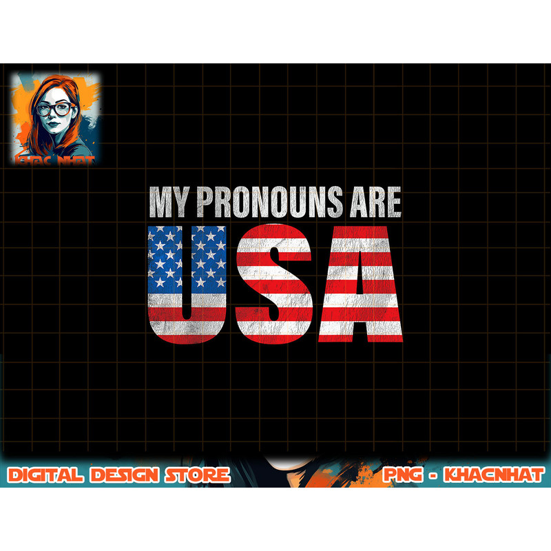 Mens July 4th Funny My Pronouns Are USA 4th Of Jully US Flag png, sublimation copy.jpg