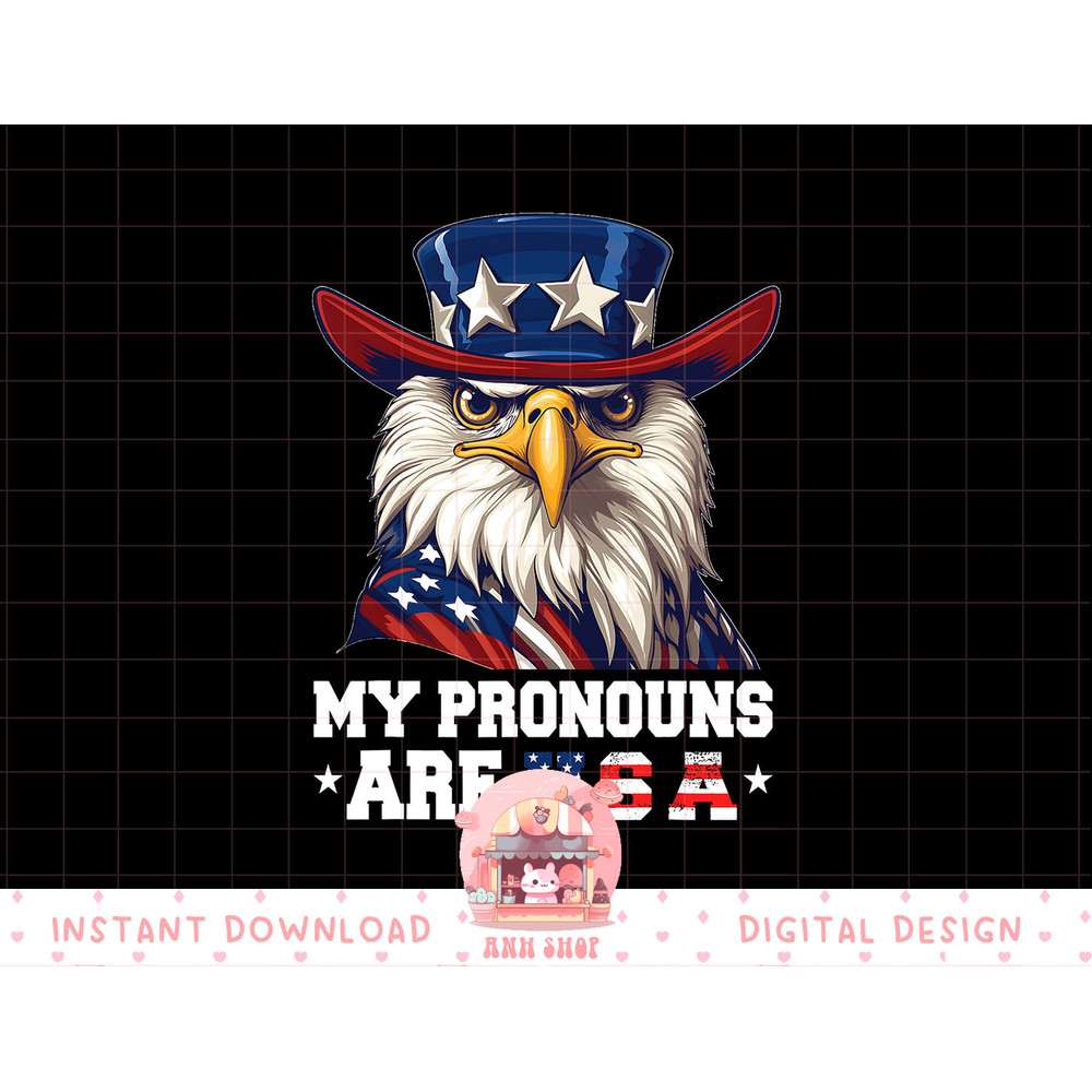 Mens My Pronouns Are USA Funny Eagle 4th of July American png, sublimation copy.jpg