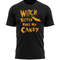 Witch Better Have My Candy Halloween T-Shirt For Men, Women & Kids 100% Cotton Black Shirt, Funny Scary T-Shirts - 1.jpg