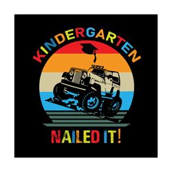 kindergarten nailed it svg files for silhouette, files for cricut, svg, dxf, eps, png instant download