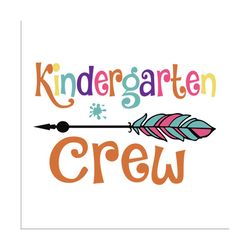 kindergarten crew svg files for silhouette, files for cricut, svg, dxf, eps, png instant download