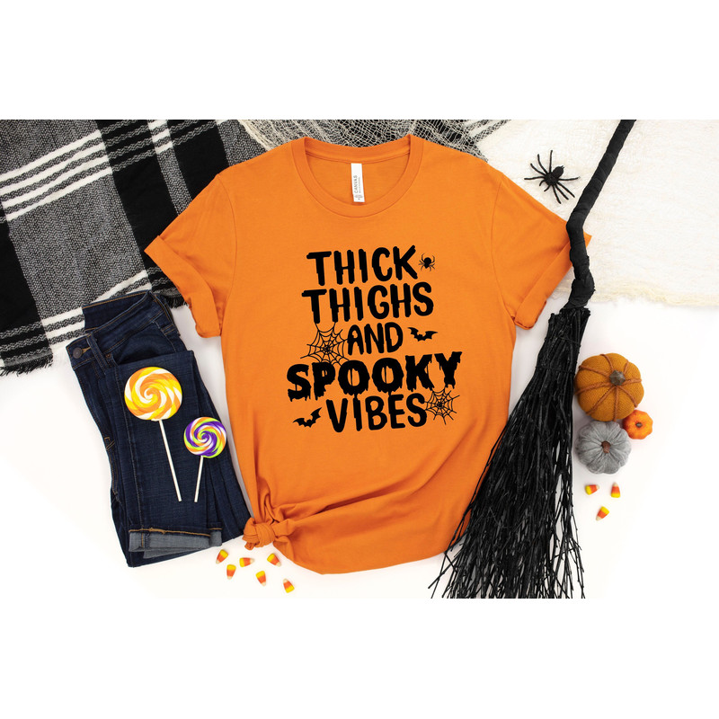 Thick Thighs And Spooky Vibes Shirt, Halloween Shirts, Halloween Gift, Funny Halloween Shirt, Spooky Vibes Shirt, Funny Spooky Vibes Shirt - 1.jpg