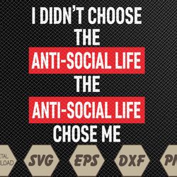Anti Social Funny Sarcastic Introvert Anti Socializing Svg, Eps, Png, Dxf, Digital Download