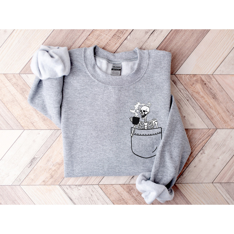 Skeleton Drinking Coffee Sweatshirt, Funny Skeleton Shirt, Halloween Shirt, Skeleton TShirt, Skeleton Pocket Tee - 1.jpg