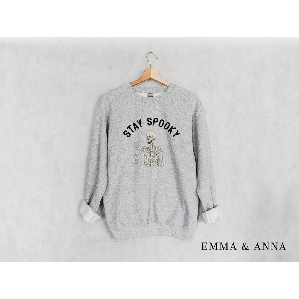Stay Spooky Sweatshirt, Skeleton Sweatshirt, Halloween Crewneck Sweatshirt, Halloween Sweater, Fall Sweatshirt, Halloween Sweatshirt - 3.jpg