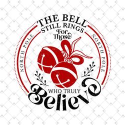 the bell still rings for those who truly believe svg png dxf cut files