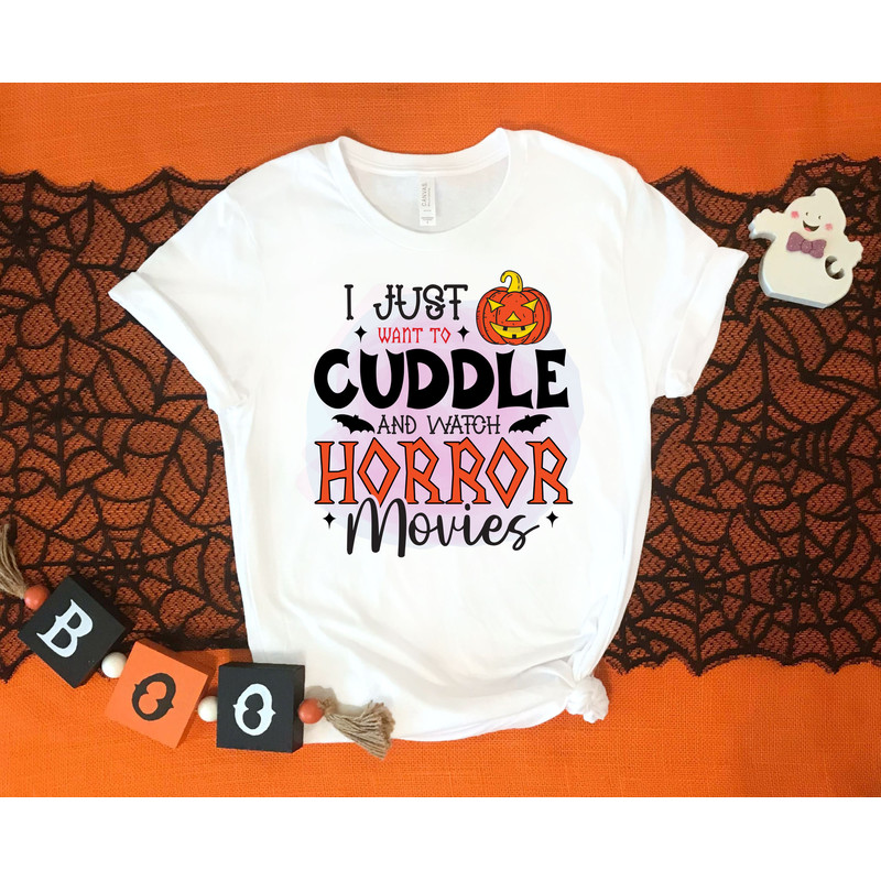 I Just Want To Cuddle And Watch Horror Movies Shirt, Halloween Costume, Funny Halloween Gift, Halloween Party Shirt, Spooky Season Tee - 3.jpg
