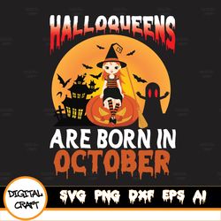 hallo queens are born in october design, queens are born in october svg png jpg dxf digital file, birthday svg file